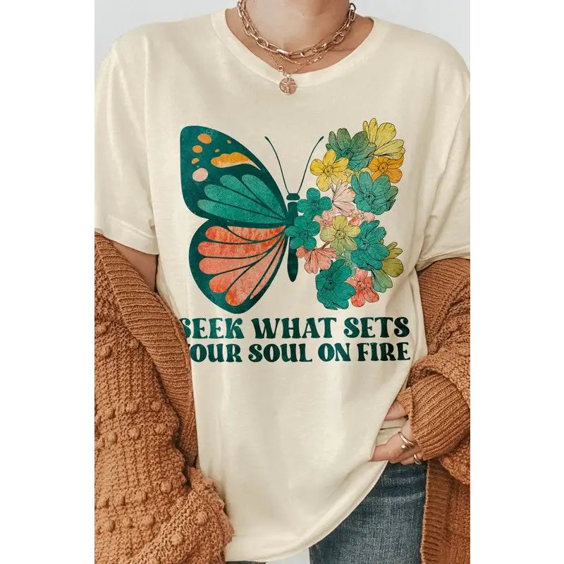 Seek What Sets Your Soul on Fire Graphic Tee Natural Graphic Tee
